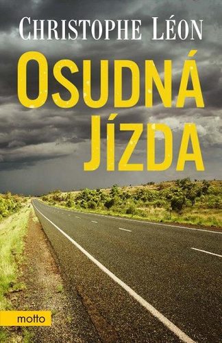 Osudná jízda - Christophe Léon,Šárka Belisová