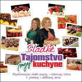 Sladké tajomstvo mojej kuchyne