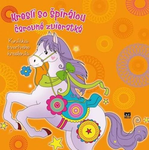 Čarovné zvieratká - Kresli so špirálou
