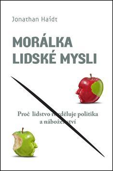 Morálka lidské mysli - Jonathan Haidt