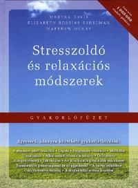 Stresszoldó és relaxációs módszerek