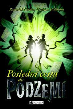 Poslední cesta do Podzemí
