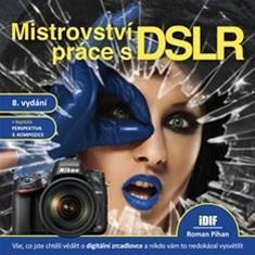 Mistrovství práce s DSLR, 8.vydání