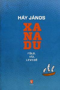 Xanadu - János Háy