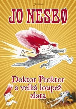Doktor Proktor a velká loupež zlata