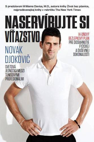 Naservírujte si víťazstvo - Novak Djokovič