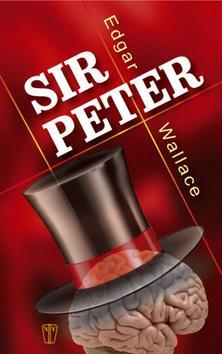 Sir Petr - Edgar Wallace