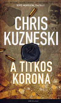Kniha A titkos korona - Chris Kuzneski