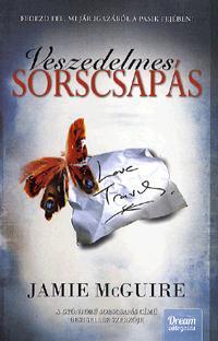 Veszedelmes sorscsapás - Jamie McGuire