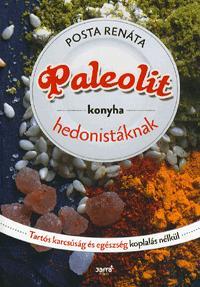 Paleolit konyha hedonistáknak