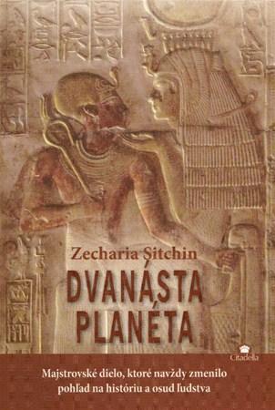 Dvanásta planéta - Zecharia Sitchin