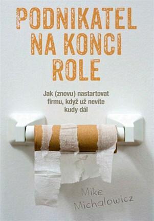 Podnikatel na konci role - Mike Michalowicz kúpite na Panta Rhei