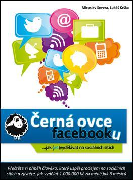 Kniha Černá ovce Facebooku - Kolektív autorov,Miroslav Severa
