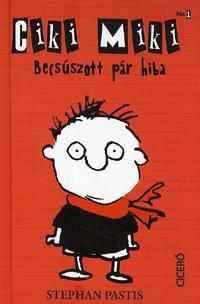 Kniha Ciki Miki 1. - Stephan Pastis