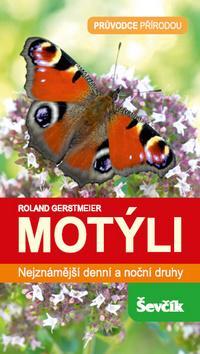 Kniha Motýli - Nejznámější denní a noční druhy