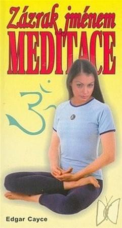 Zázrak jménem meditace