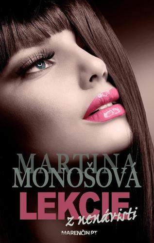 Lekcie z nenávisti - Martina Monošová