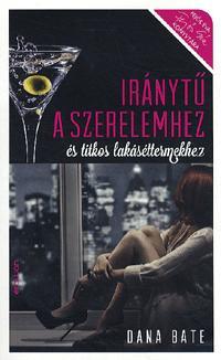 Iránytű a szerelemhez és titkos lakáséttermekhez