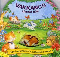 Vakkancs kincset talál