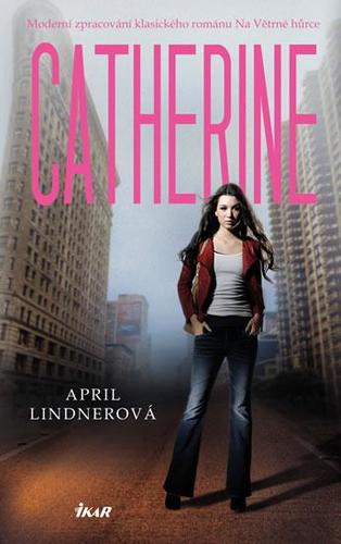 Kniha Catherine - April Lindnerová