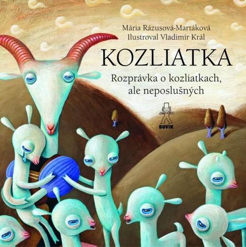 Kozliatka - Jaroslava Blažková,Mária Rázusová-Martáková
