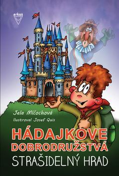 Kniha Strašidelný hrad (Hádajkove dobrodružstva 1)