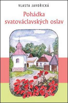 Kniha Pohádka svatováclavských oslav - 2. vydání