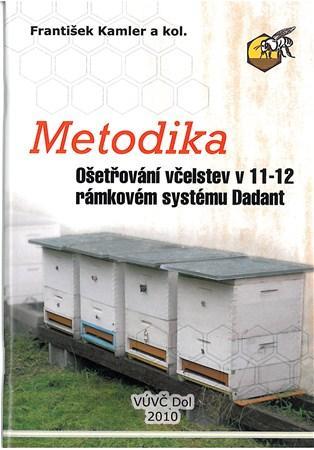 Metodika ošetřováni včelstev v 11-12 rámkovém systému Dadant