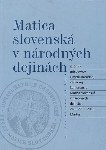 Kniha Matica slovenská v národných dejinách - Imrich Sedlák