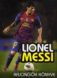 Lionel Messi rajongók könyve
