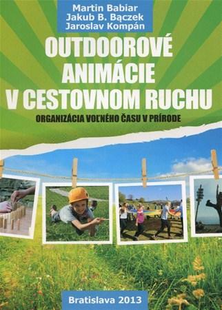 Kniha Outdoorové animácie v cestovnom ruchu