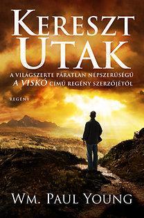 Kniha Keresztutak - William Paul Young