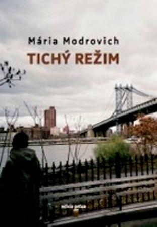 Kniha Tichý režim - Mária Modrovich