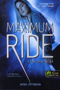 Kniha Maximum Ride 1. - Az Angyal-próba - James Patterson