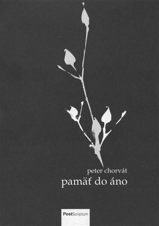 Kniha Pamäť do áno - Peter Chorvát