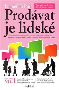 Prodávat je lidské - Daniel H. Pink