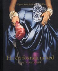 Kniha Ha én főznék neked - Lotta Lundgren