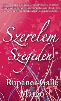 Szerelem Szegeden