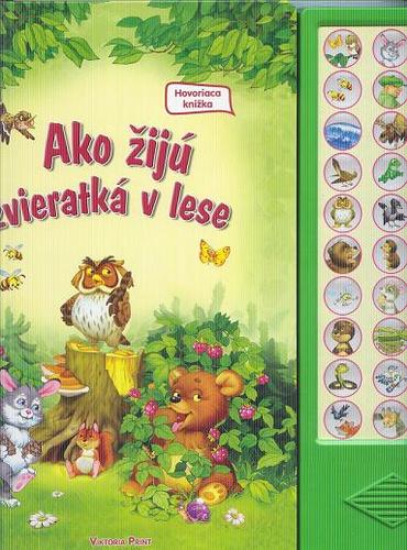 Ako žijú zvieratká v lese