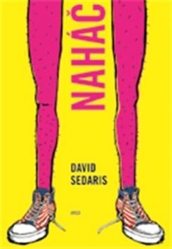 Naháč - David Sedaris