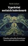 Vyprávění nočních hubeňourů