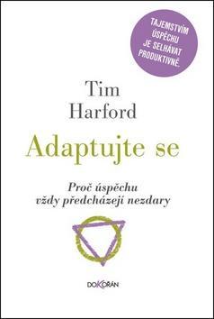Kniha Adaptujte se - Tim Harford