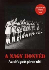 A Nagy Honvéd (CD melléklettel)