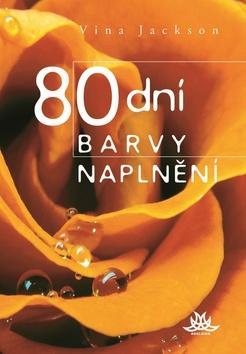 80 dní barvy naplnění