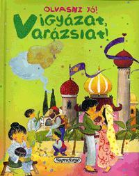 Olvasni jó! - Vigyázat, varázslat!
