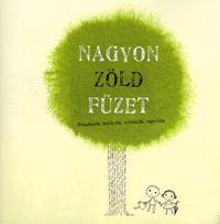 Nagyon Zöld Füzet