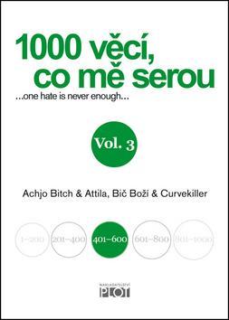 1000 věcí, co mě serou Vol. 3