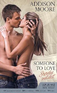 Someone to love - Szeretni valakit