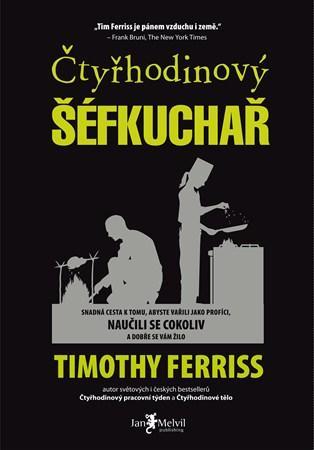 Čtyřhodinový šéfkuchař - Timothy Ferriss