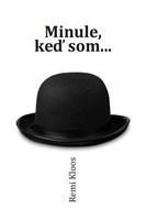 Kniha Minule, keď som...